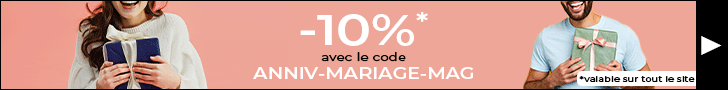 Bannière -10% avec le code ANNIV-MARIAGE-MAG