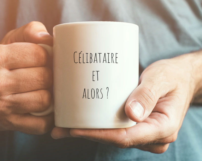 Mug Célibataire et alors ?