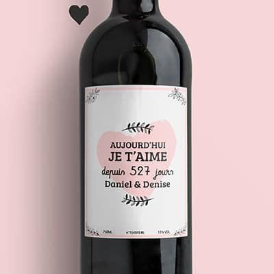 Bouteilles de vin de Bordeaux - Aujourd'hui je t'aime depuis X jours