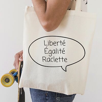 Tote bag - Liberté, Egalité, Raclette