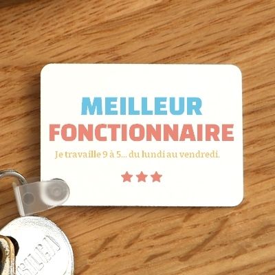 Porte-clef à personnaliser - Meilleur Fonctionnaire