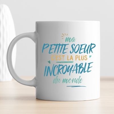 Mug personnalisé : Petite soeur la plus...