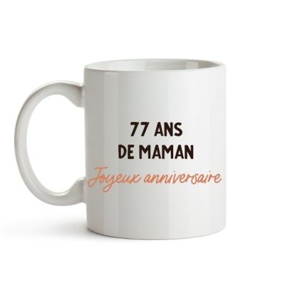 Mug message maman 77 ans