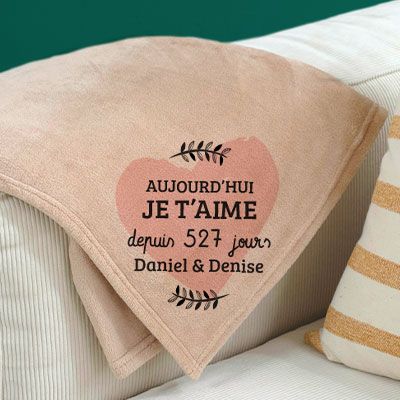 Plaid personnalisé couple - Aujourd'hui je t'aime depuis