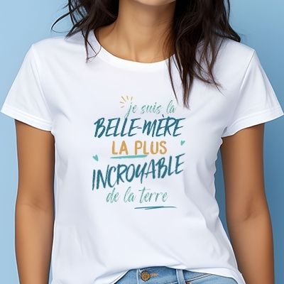 T-Shirt femme personnalisé : Belle-Mère la plus...