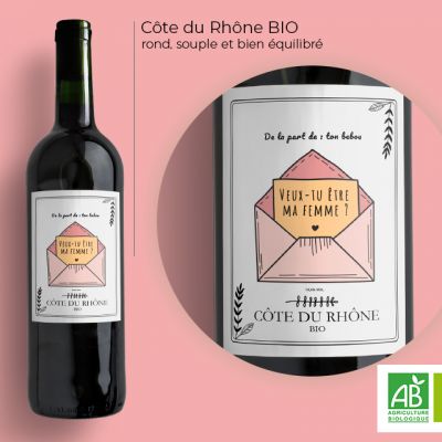 Bouteille de vin bio personnalisée - Veux-tu être (...) ?