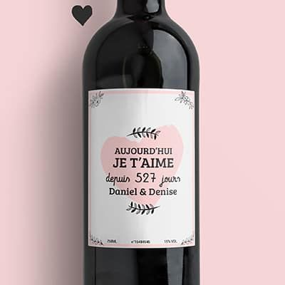 Bouteille de vin de Bordeaux personnalisée couple - Aujourd'hui je t'aime depuis