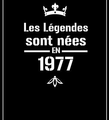Affiche légendes femme née en 1977