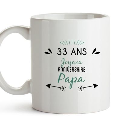 Mug message positif papa 33 ans