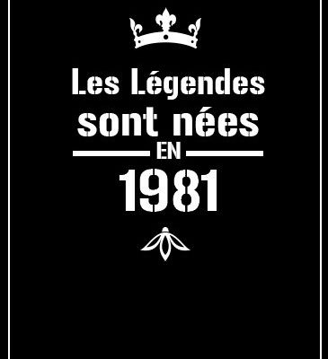 affiche légendes homme né en 1981