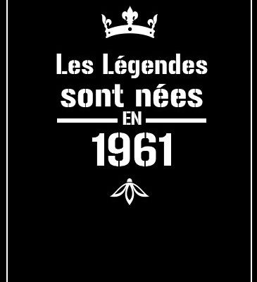 affiche légendes homme né en 1961