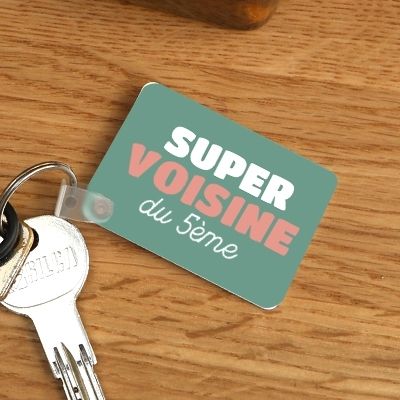 Porte-clé personnalisé - Super Voisine