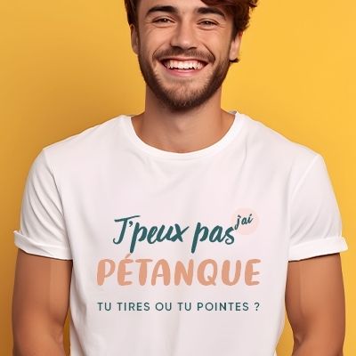 Tee shirt personnalisé homme - J'peux pas j'ai pétanque