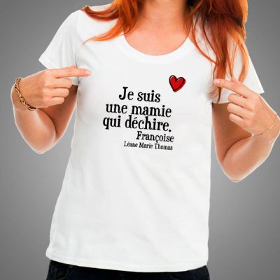 Tee shirt personnalisé femme - Je suis une fille qui déchire