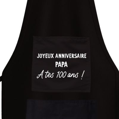 Tablier noir message papa 100 ans