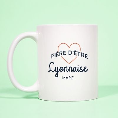 Mug personnalisé - Fière d'être Lyonnaise