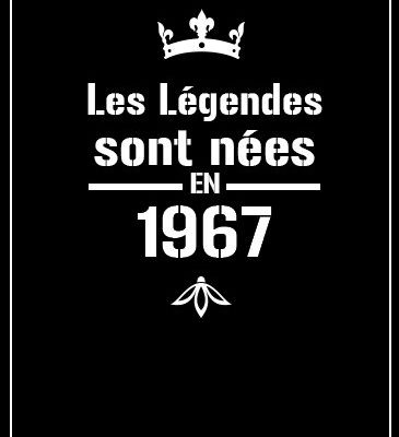 affiche légendes homme né en 1967
