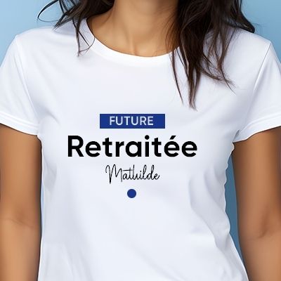 Tee shirt personnalisé femme - Future retraitée