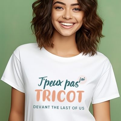 Tee shirt personnalisé femme - J'peux pas j'ai tricot