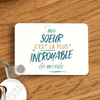 Porte-clés personnalisé : Soeur la plus...