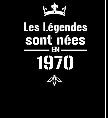Affiche légendes femme née en 1970