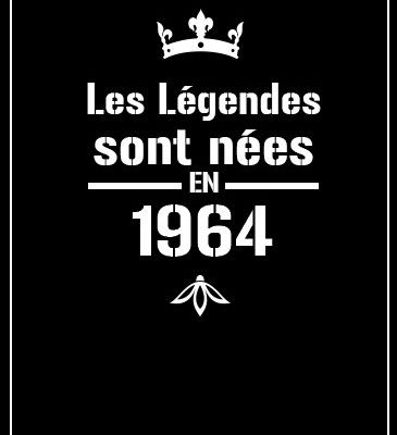 Affiche légendes femme née en 1964