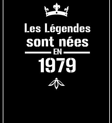 Affiche légendes femme née en 1979