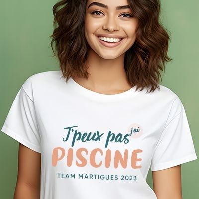Tee shirt personnalisé femme - J'peux pas j'ai piscine