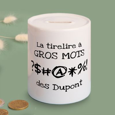 Tirelire personnalisée - Gros mots