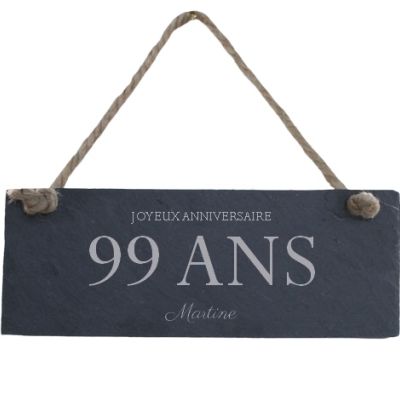 Plaque de porte en ardoise femme 99 ans