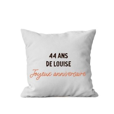 Coussin message personnalisable femme 44 ans