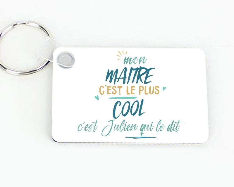 Porte-clés personnalisé : Maitre le plus...