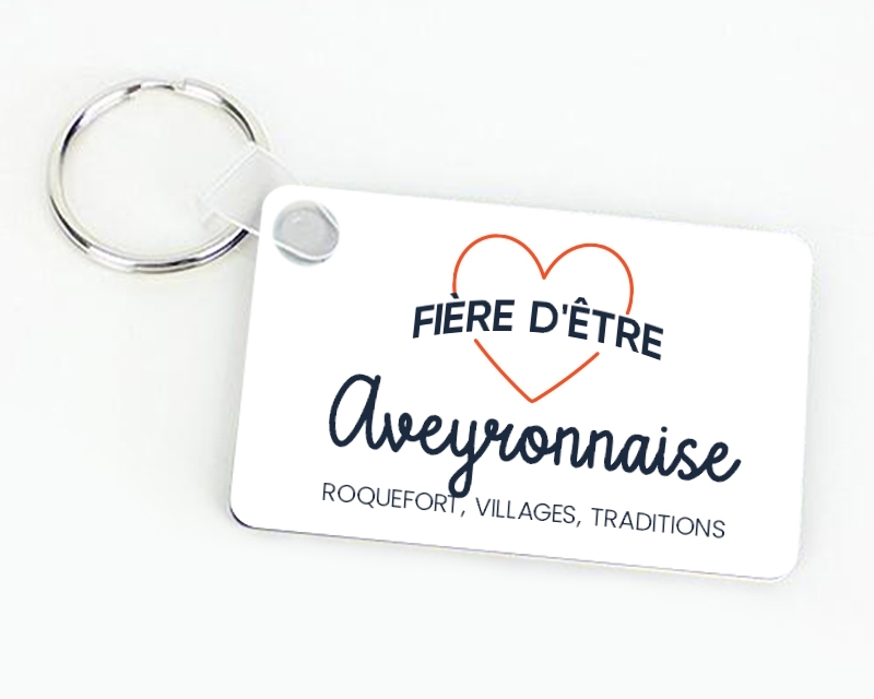 Porte-clés personnalisable - Fière d'être Aveyronnaise