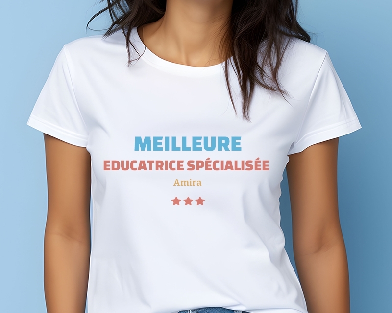 T-shirt Femme personnalisable - Meilleure Educatrice spécialisée