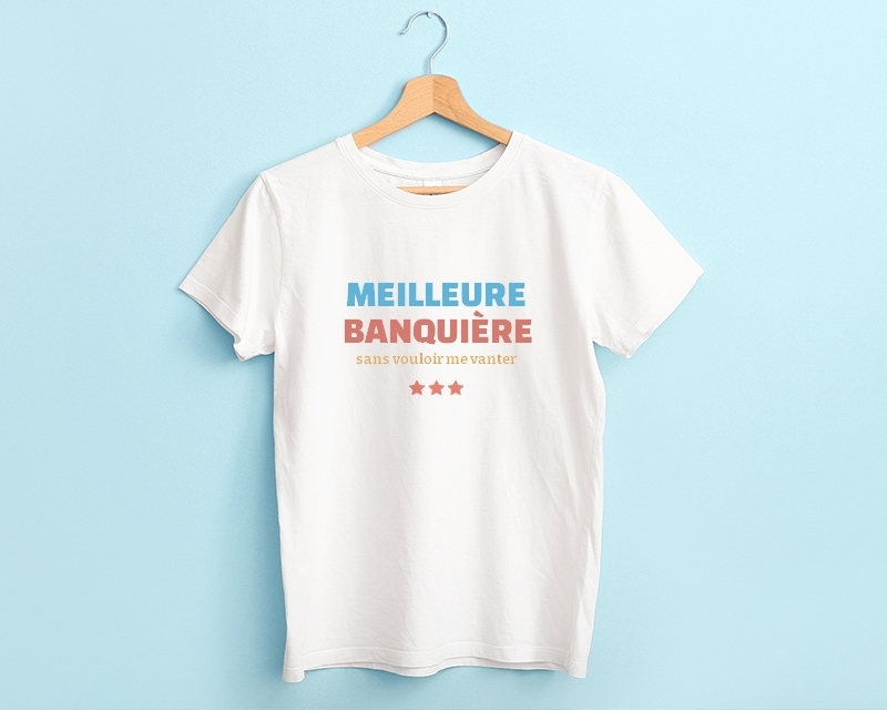 T-shirt Femme personnalisable - Meilleure Banquière