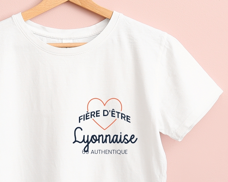 T-shirt Femme personnalisable - Fière d'être Lyonnaise
