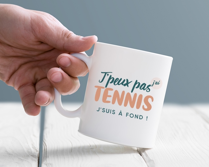 Mug personnalisé - J'peux pas j'ai tennis