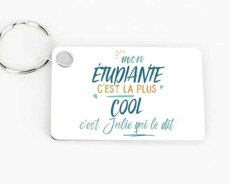 Porte-clés personnalisé : Étudiante la plus...