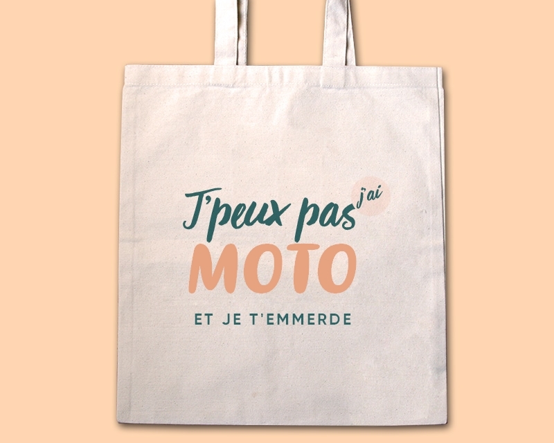 Tote bag personnalisable - J'peux pas j'ai moto