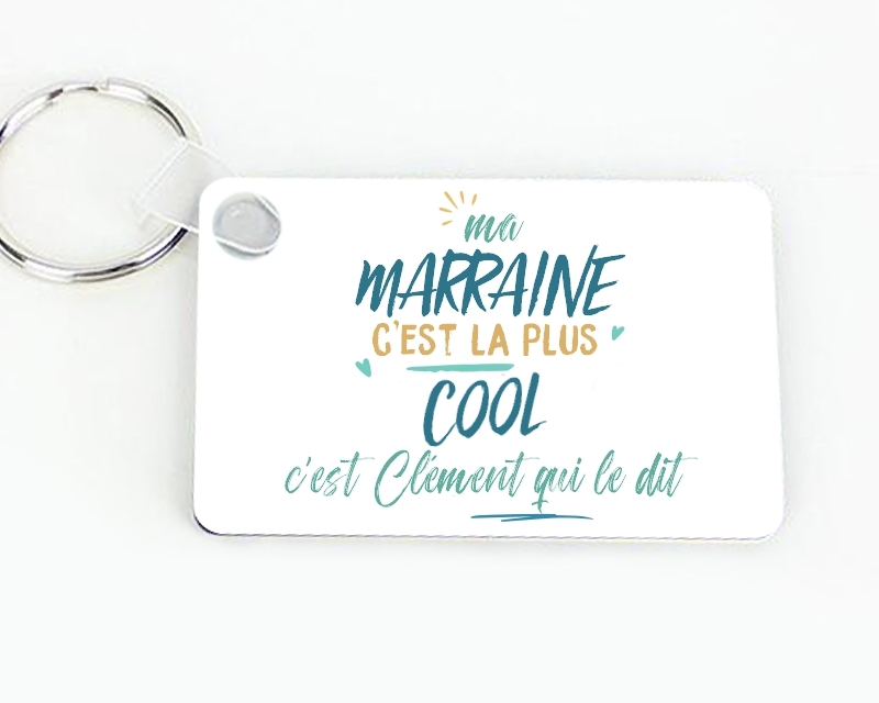 Porte-clés personnalisé : Marraine la plus...