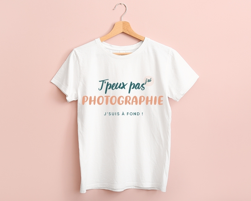 Tee shirt personnalisé femme - J'peux pas j'ai photographie