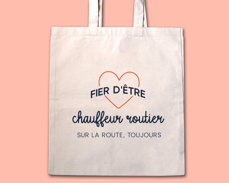 Tote bag personnalisable - Fier d'être chauffeur routier