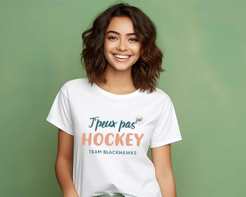 Tee Shirt femme personnalisable - J'peux pas j'ai hockey