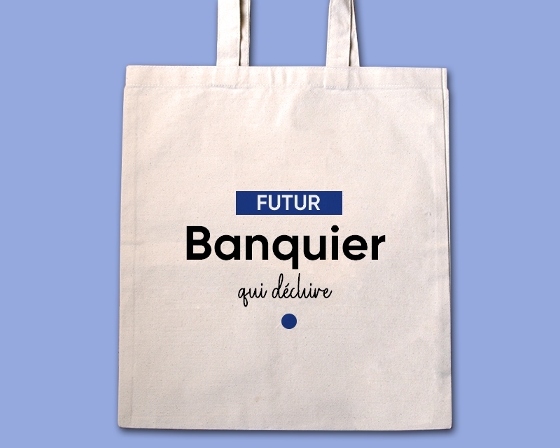 Tote bag personnalisable - Futur banquier