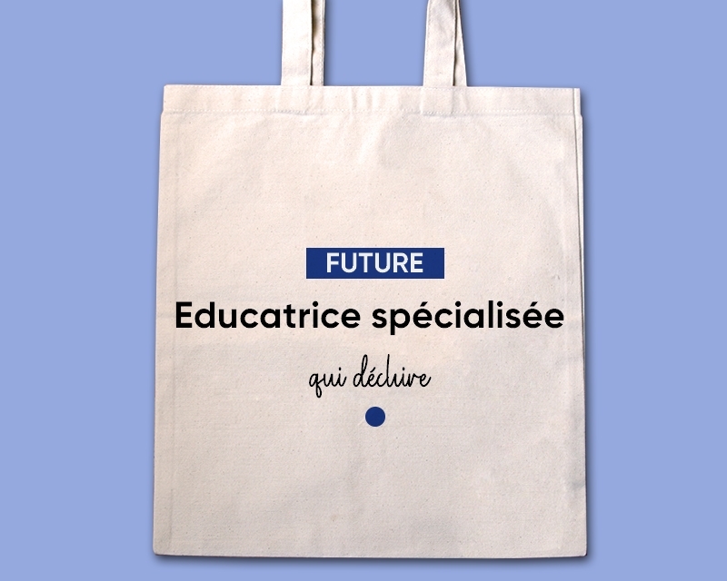 Tote bag personnalisable - Future educatrice spécialisée