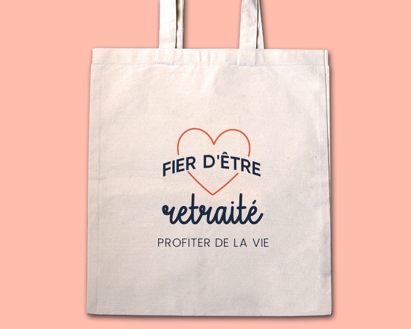 Tote bag personnalisable - Fier d'être retraité
