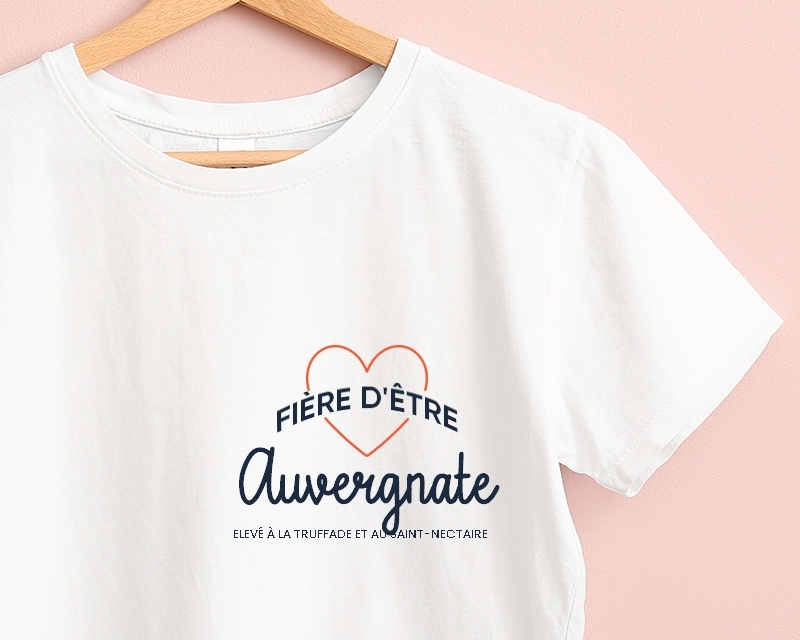 T-shirt Femme personnalisable - Fière d'être Auvergnate