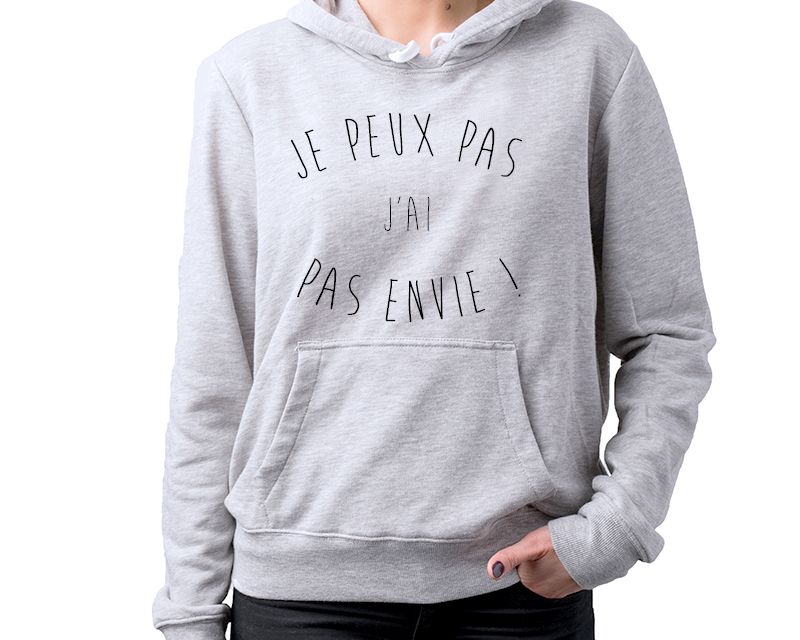 Sweat à capuche Personnalisable - Je peux pas (...)