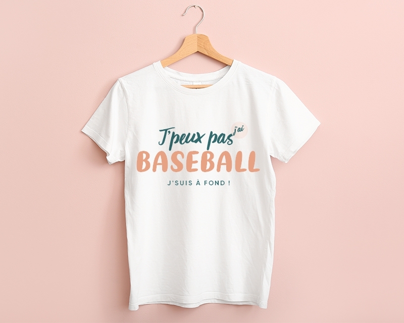Tee Shirt femme personnalisable - J'peux pas j'ai baseball
