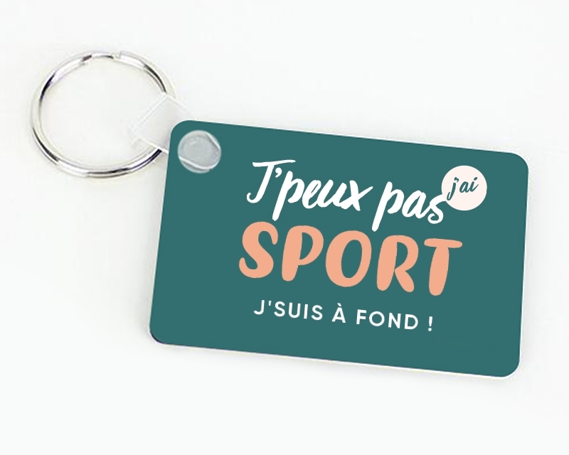 Porte-clef personnalisable - J'peux pas j'ai sport